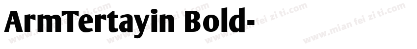 ArmTertayin Bold字体转换